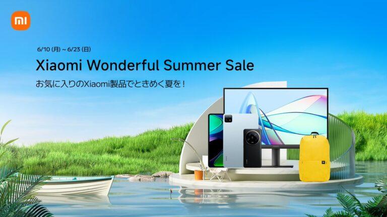 Xiaomiのサマーセールがオンライン＆ポップアップストアで開始！期間は6月10日～6月23日の約2週間